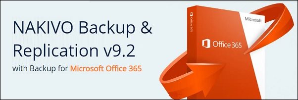 Nakivo Backup & Replication 9.2 with Backup for Office 365