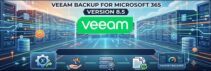 Veeam Backup for Microsoft 365 v8.5 released Veeam Backup for Microsoft 365 v8.5 released