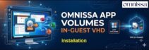How to install Omnissa App Volumes In-Guest VHD - pt.1 How to install Omnissa App Volumes In-Guest VHD - pt.1
